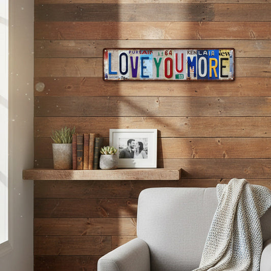 Vintage "Love You More" kentekenplaat blikken bor