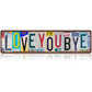 Vintage "Love You More" kentekenplaat blikken bor